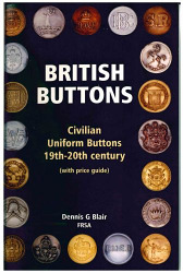 BRITISH BUTTONS - Civilian Uniform Buttons 19th-20th century (with price guide)